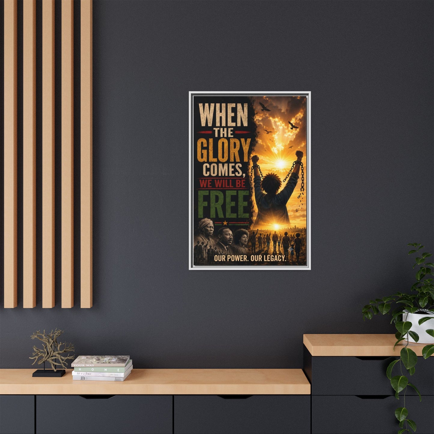 "When the Glory Comes We Will Be Free" Framed Canvas Print Wall Art