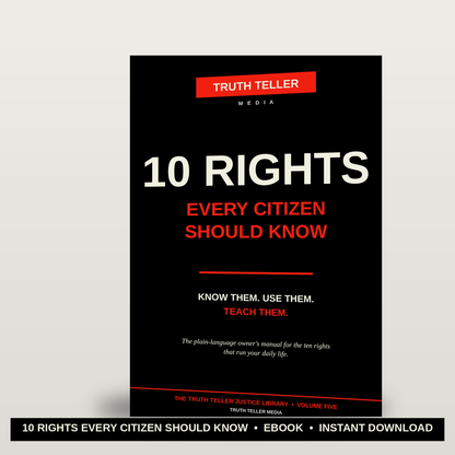 10 Rights Every Citizen Should Know: Know Them. Use Them. Teach Them. (Digital Ebook — Instant Download)
