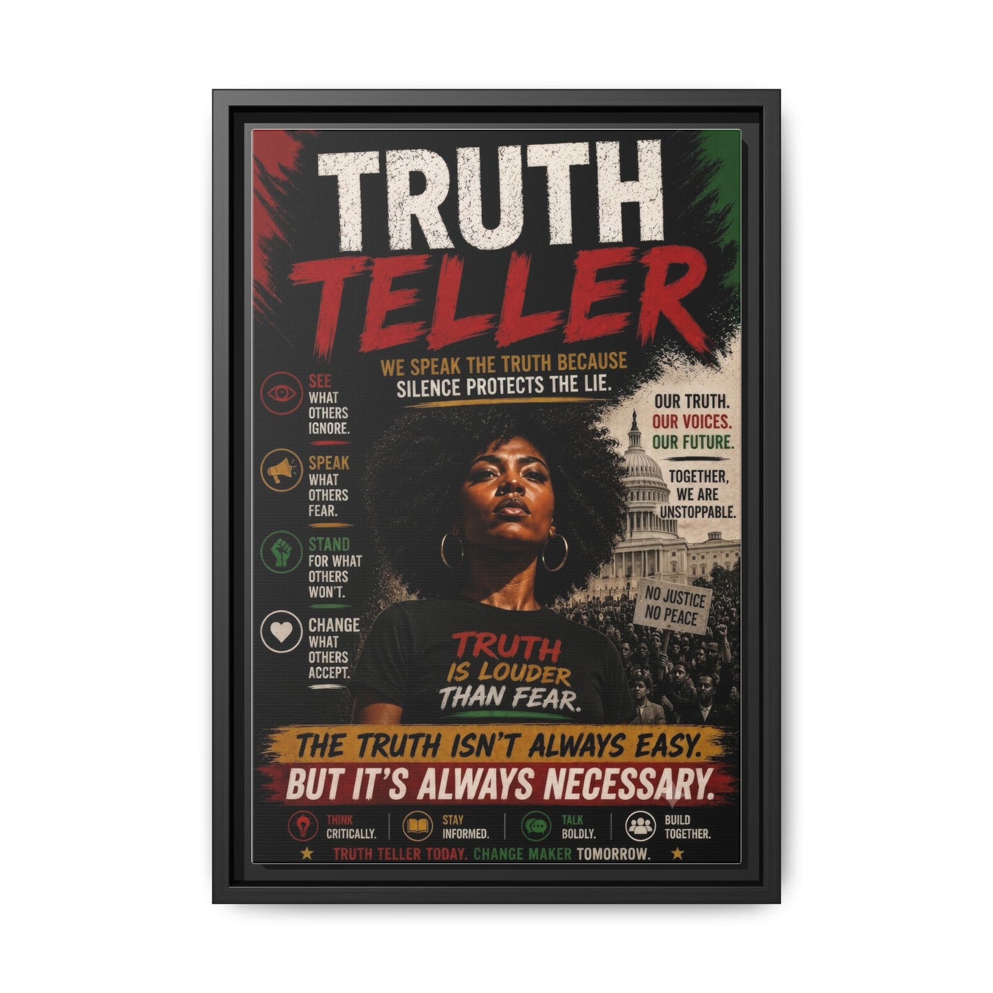 Truth Teller We Speak the Truth Because Silence Protects the Lie  Framed Matte Canvas Wall Art