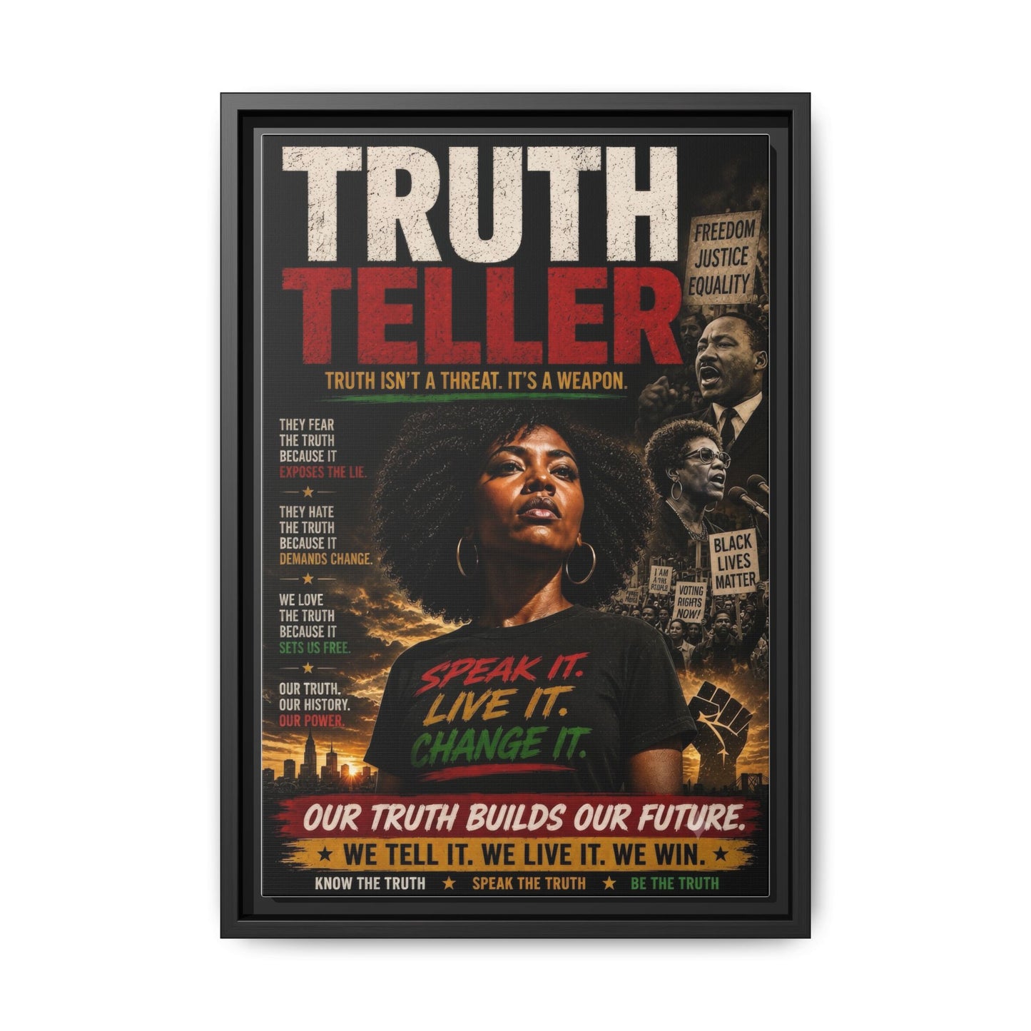Truth Teller Truth Isn't a Threat. It's a Weapon Framed Canvas  Wall Art