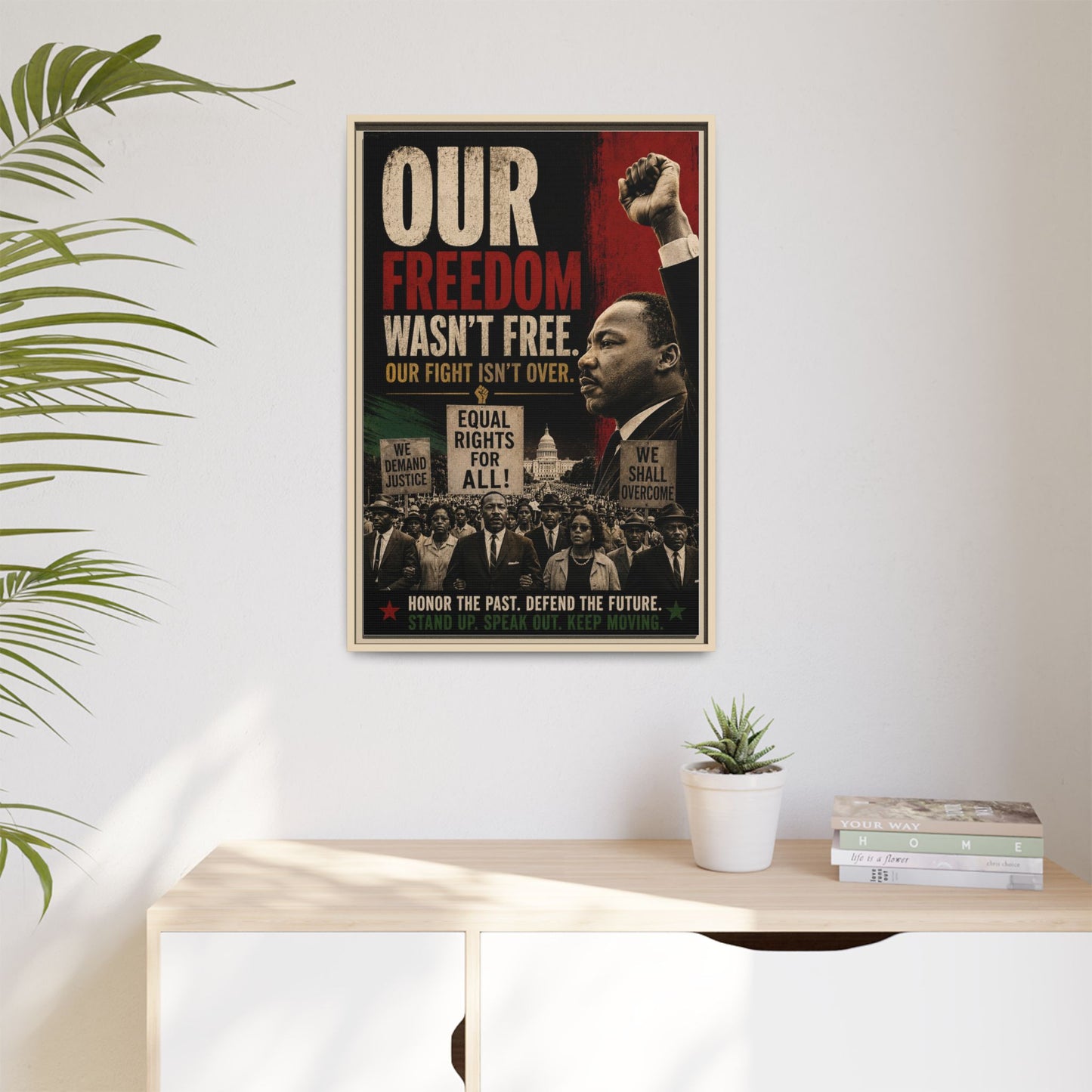"Our Freedom Wasn't Free" MLK Civil Rights Framed Wall Art