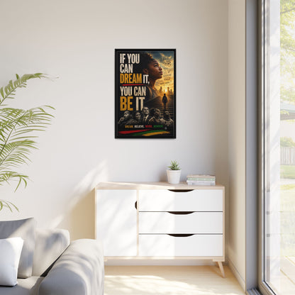 "If You Can Dream It, You Can Be It" Framed Canvas Wall Art