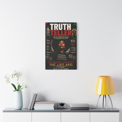 Truth Teller We Cut Through the Lies So You Can See the Truth. Matte Canvas Wall Art