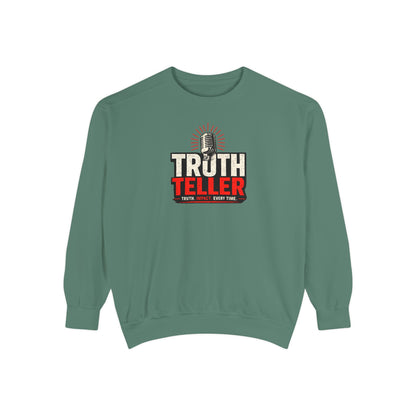 Truth Teller Sweatshirt