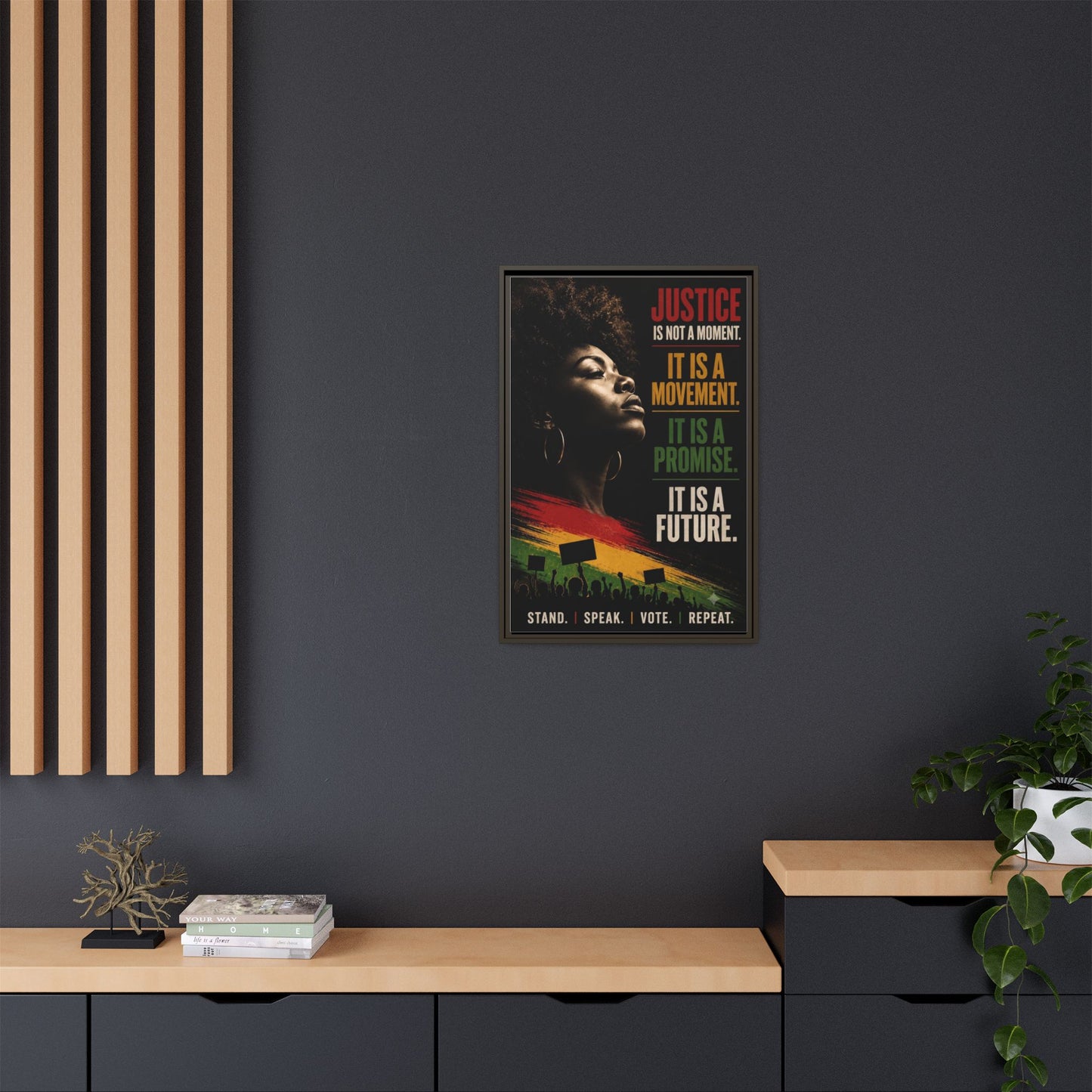 "Justice Is Not a Moment" Framed Canvas  Art