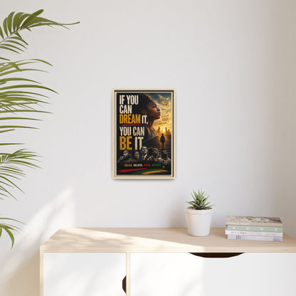 "If You Can Dream It, You Can Be It" Framed Canvas Wall Art