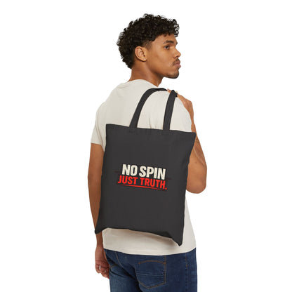 "No Spin Just Truth" Tote Bag