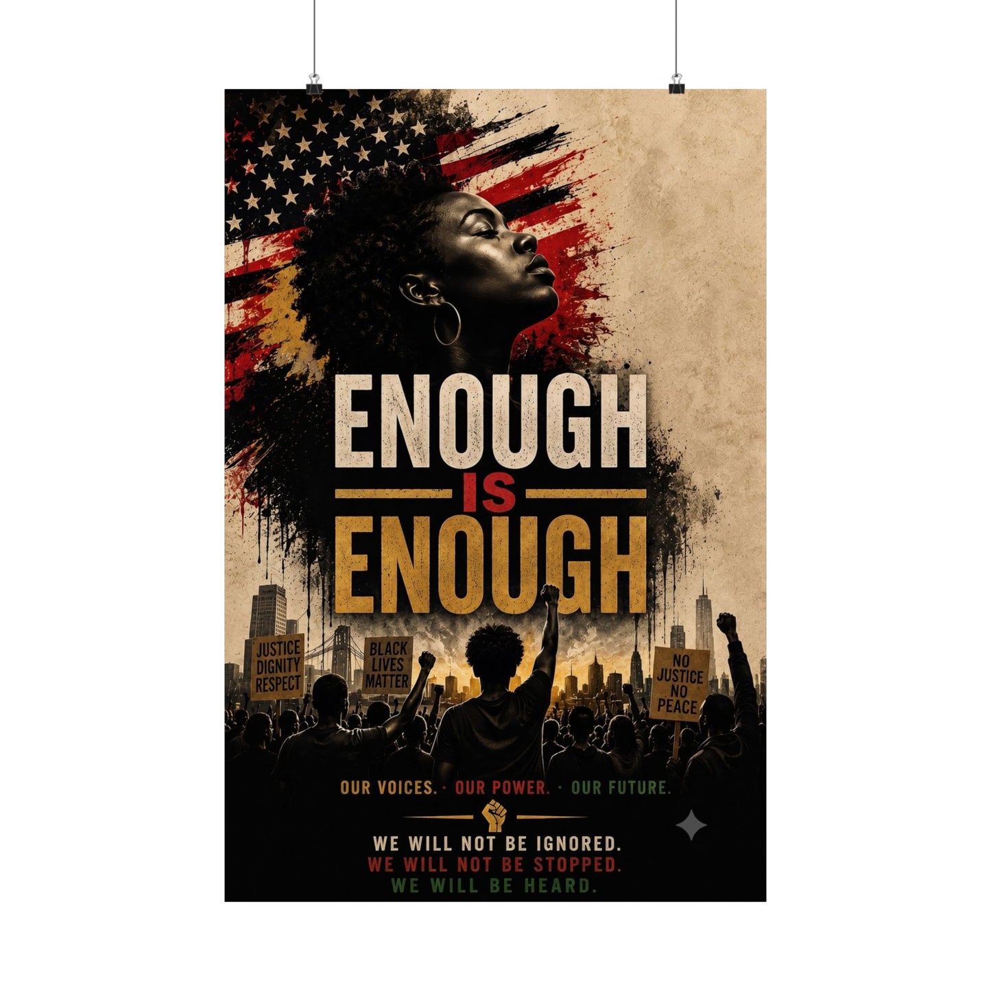 Enough Is Enough Matte Poster