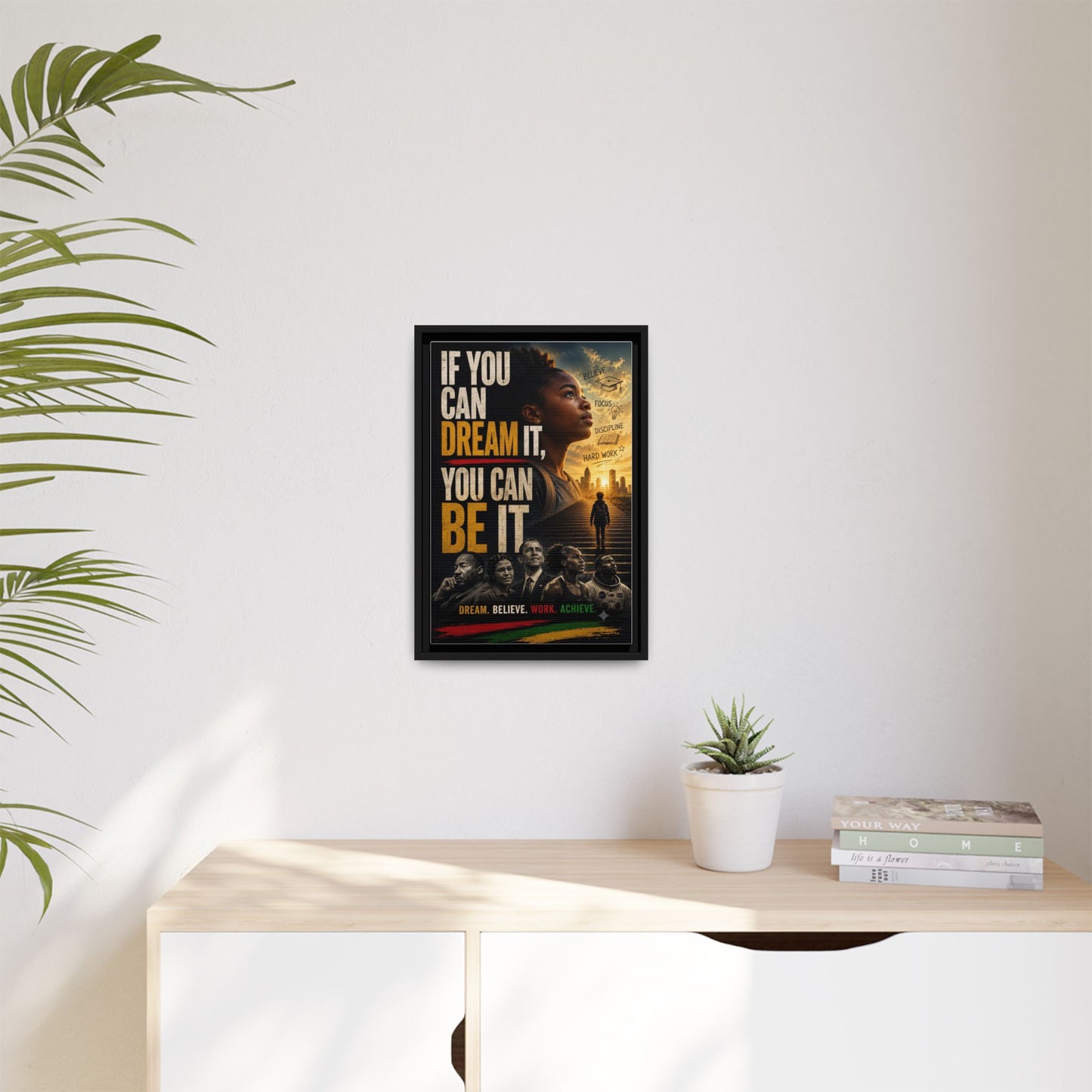 "If You Can Dream It, You Can Be It" Framed Canvas Wall Art