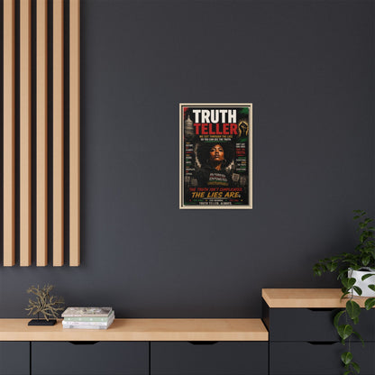Truth Teller We Cut Through the Lies So You Can See the Truth. Framed Matte Canvas Wall Art