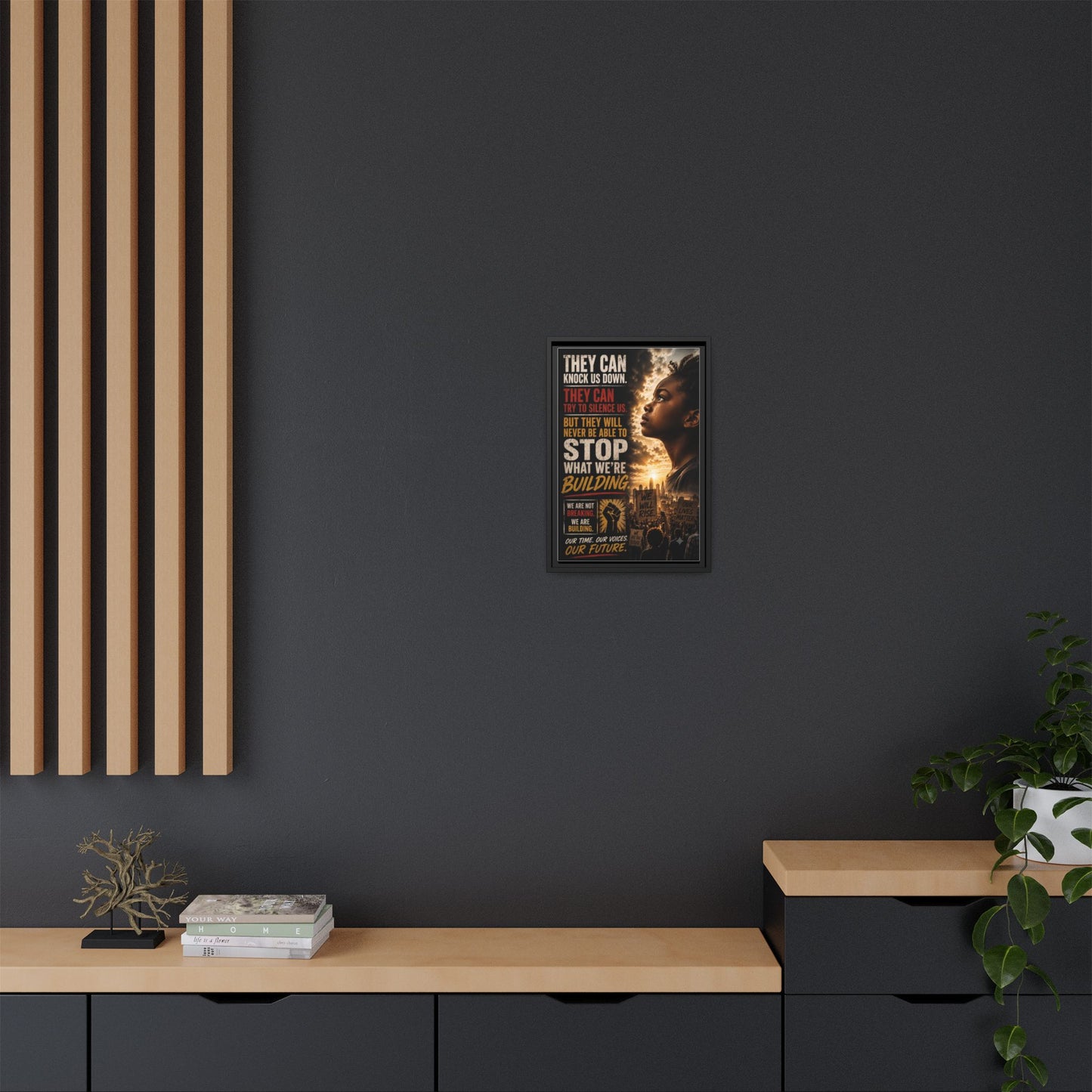 "They Can Knock Us Down" Framed Matte Canvas Wall Art