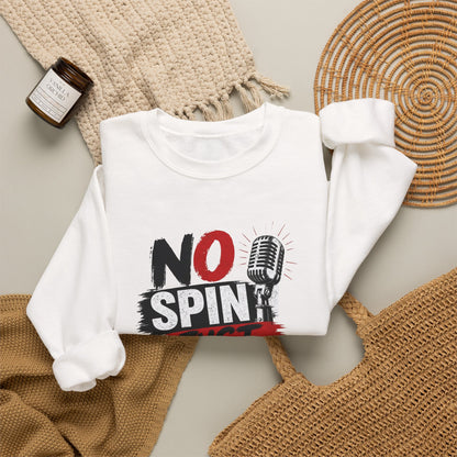 No Spin Just Truth Sweatshirt