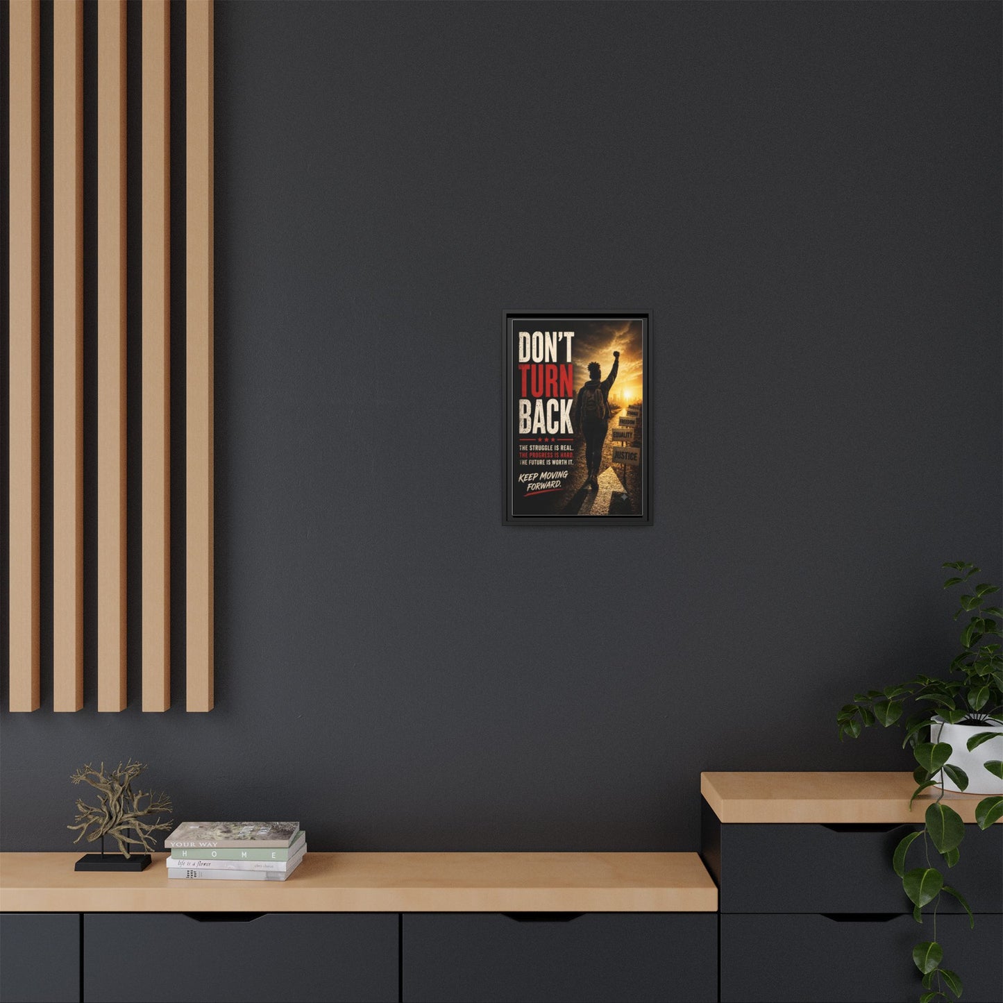Don't Turn Back Framed Canvas Wall Art