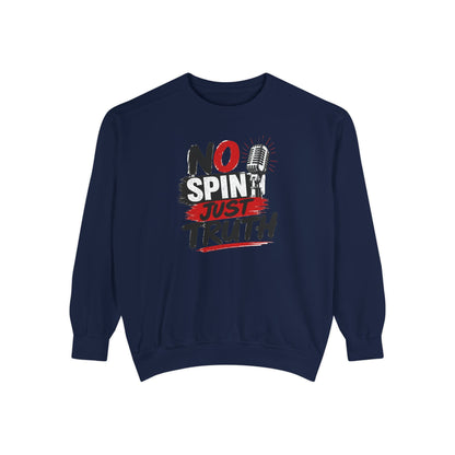 No Spin Just Truth Sweatshirt