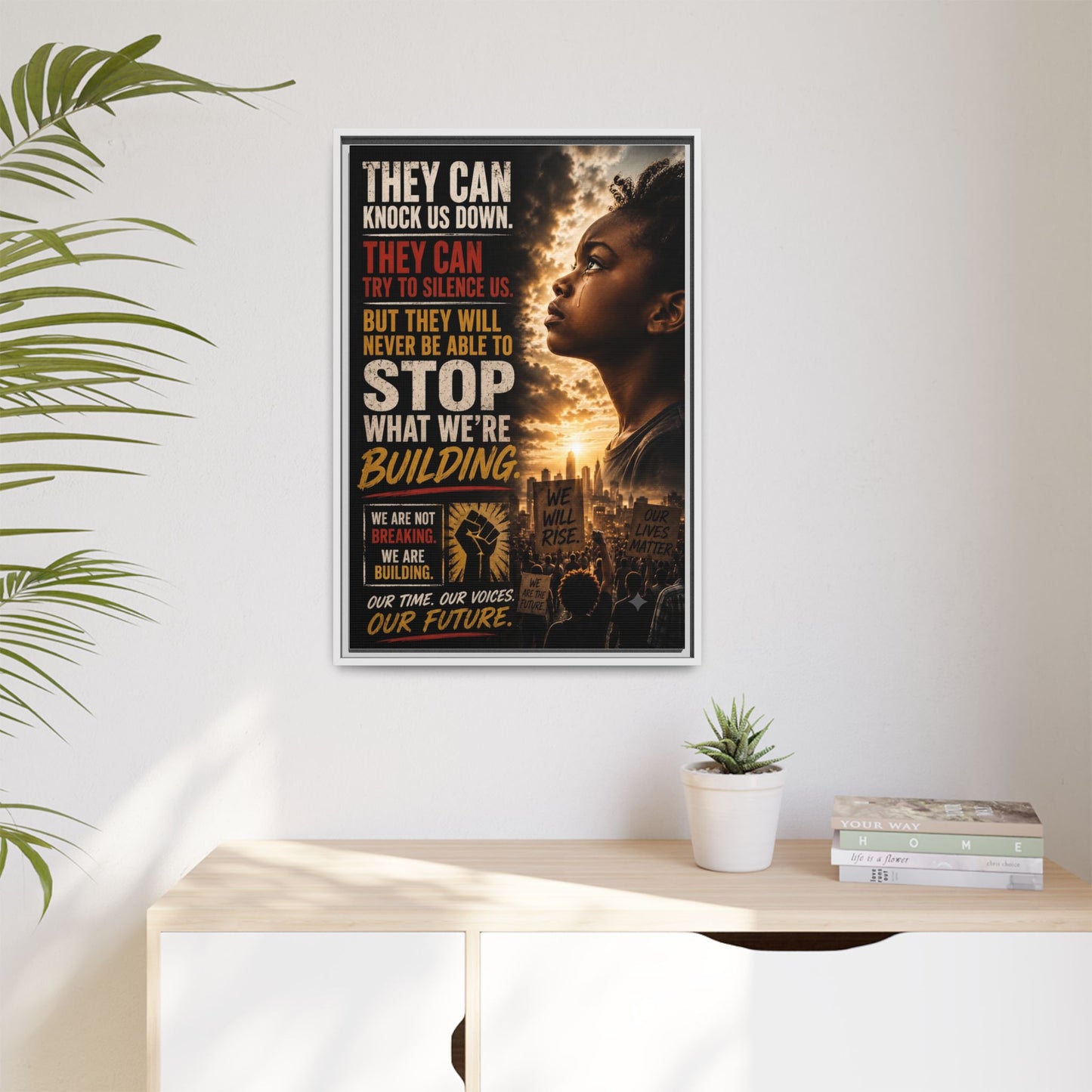 "They Can Knock Us Down" Framed Matte Canvas Wall Art