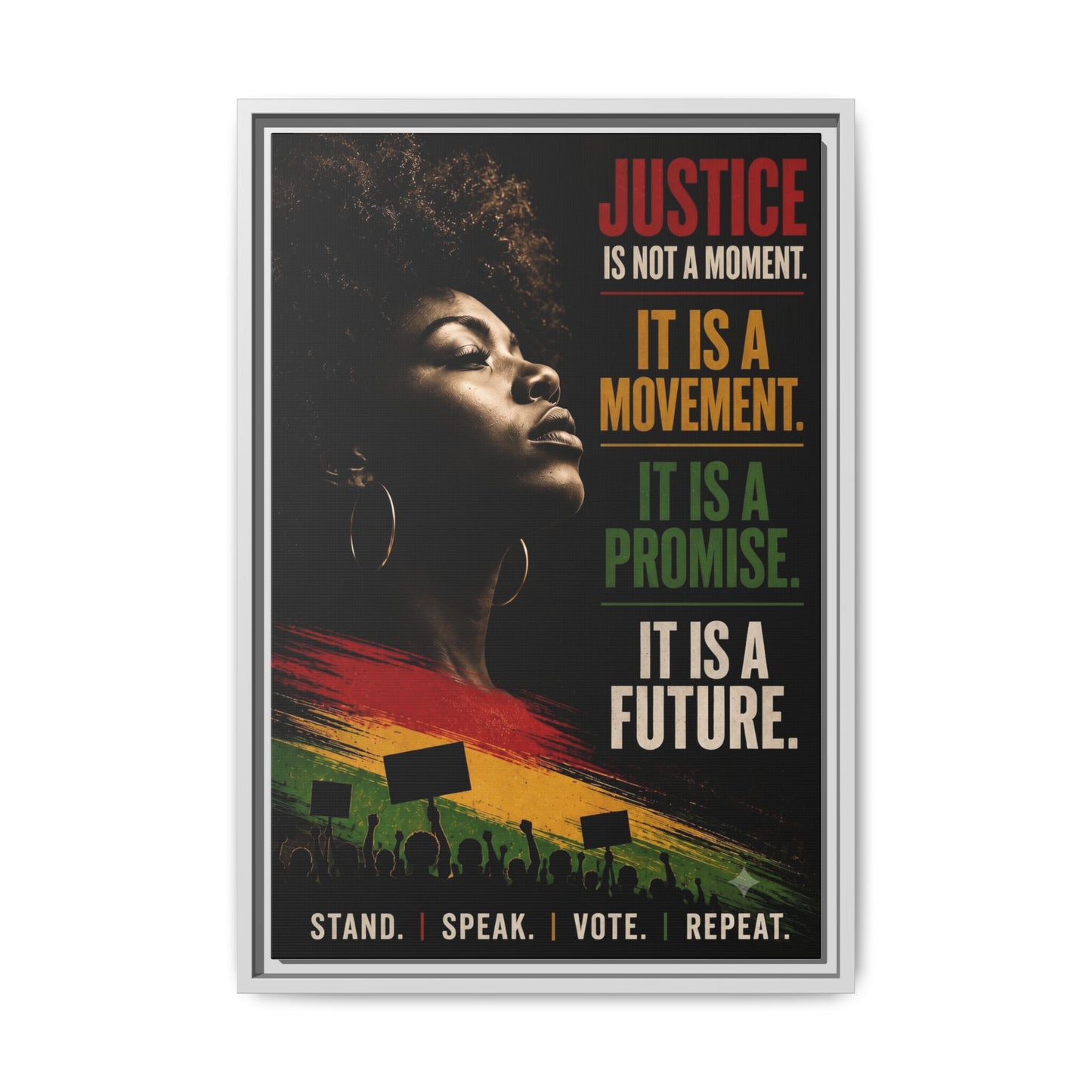 "Justice Is Not a Moment" Framed Canvas  Art
