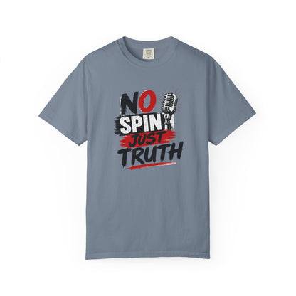 No Spin Just Truth T-Shirt