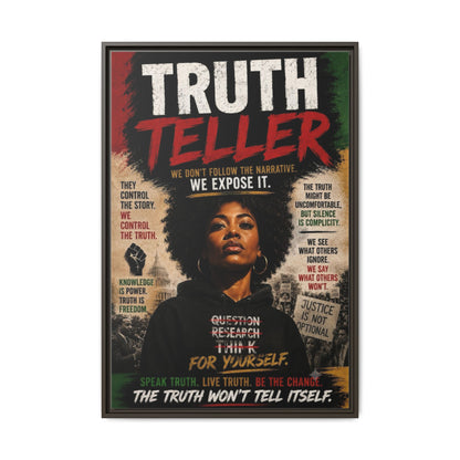 Truth Teller Framed Matte Canvas Wall Art