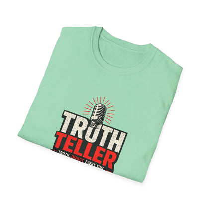 Truth Teller Soft Style T-Shirt