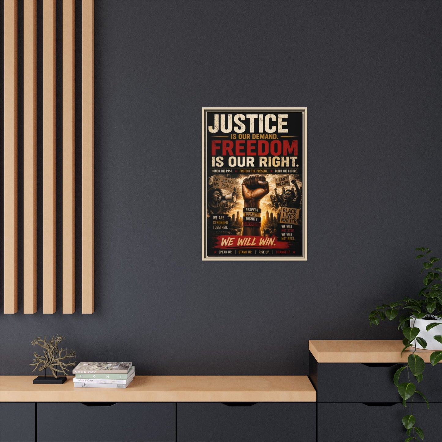 Justice Is Our Demand. Freedom is Our Right. Framed Canvas Wall Art