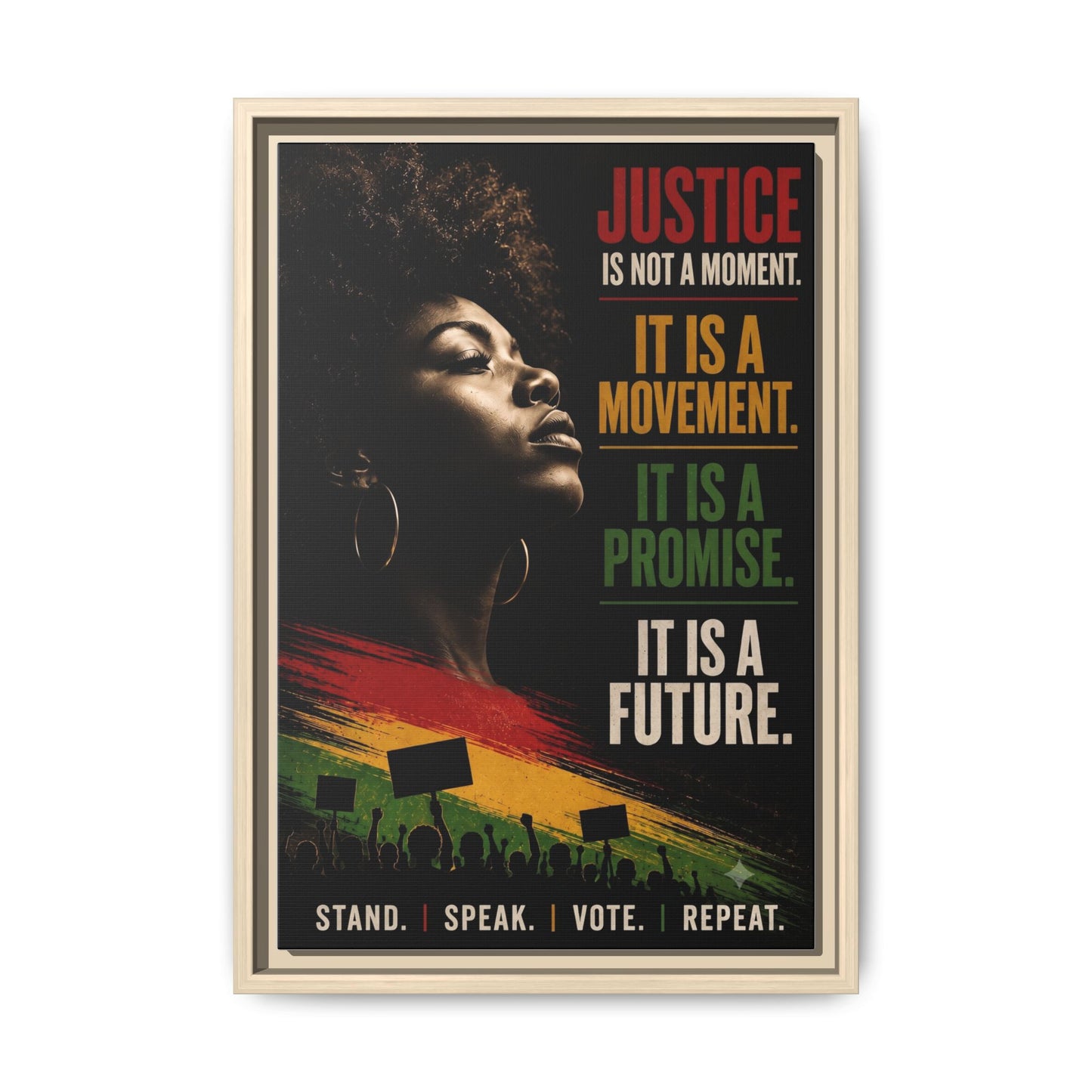 "Justice Is Not a Moment" Framed Canvas  Art
