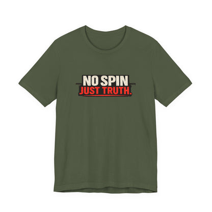 No Spin Just Truth Jersey T-Shirt