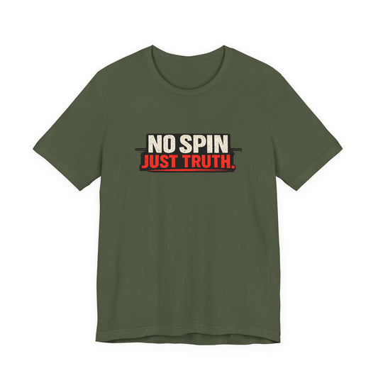 No Spin Just Truth Jersey T-Shirt