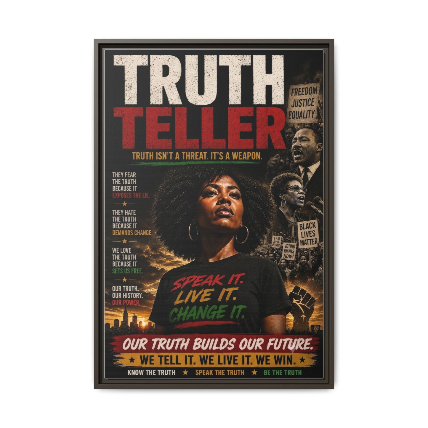 Truth Teller Truth Isn't a Threat. It's a Weapon Framed Canvas  Wall Art