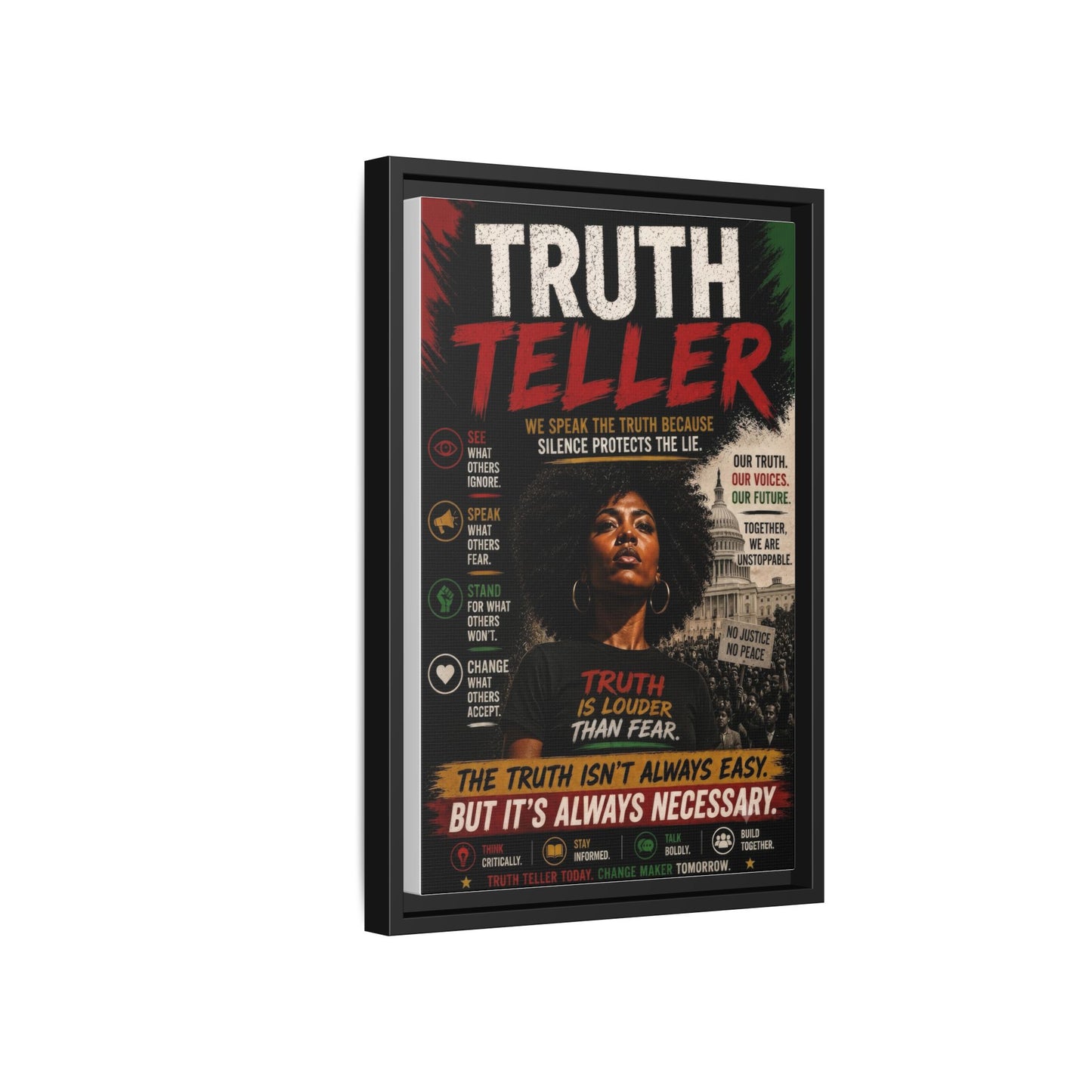 Truth Teller We Speak the Truth Because Silence Protects the Lie  Framed Matte Canvas Wall Art