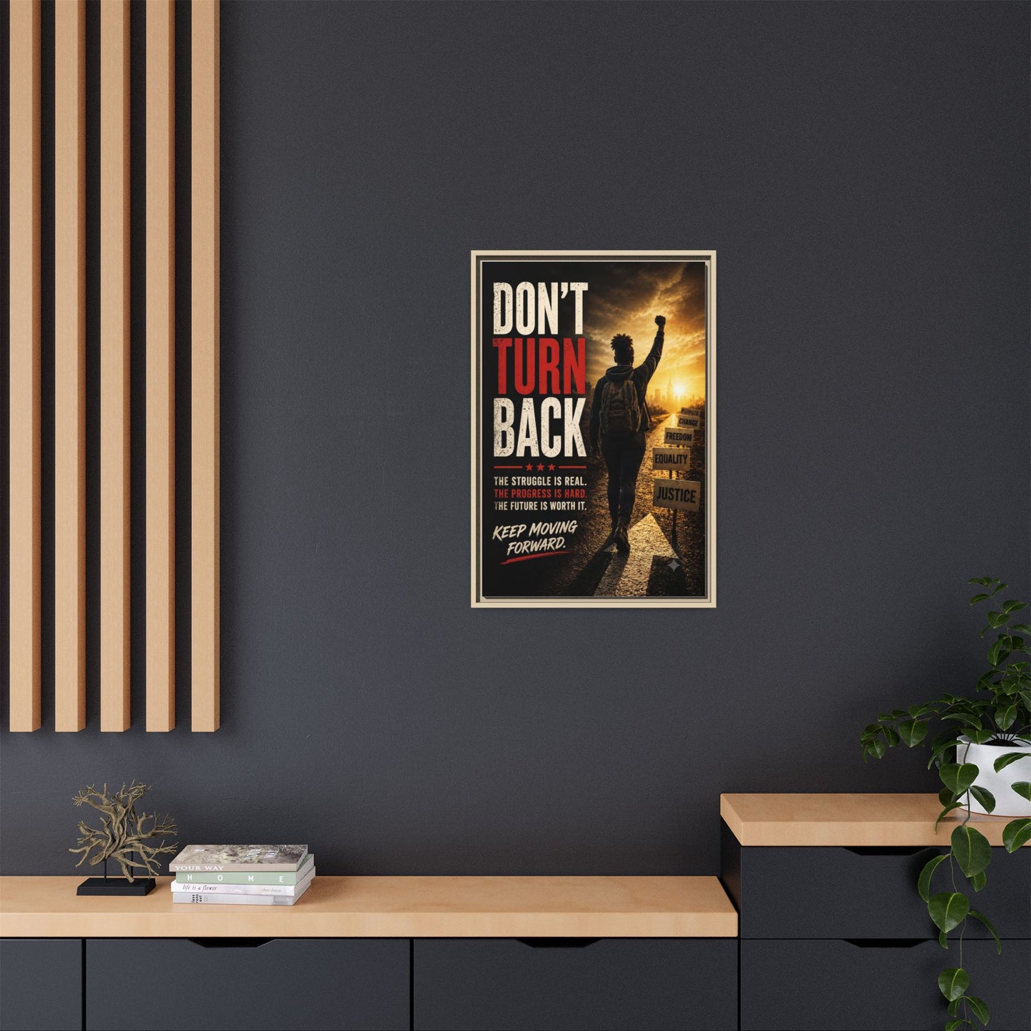 Don't Turn Back Framed Canvas Wall Art