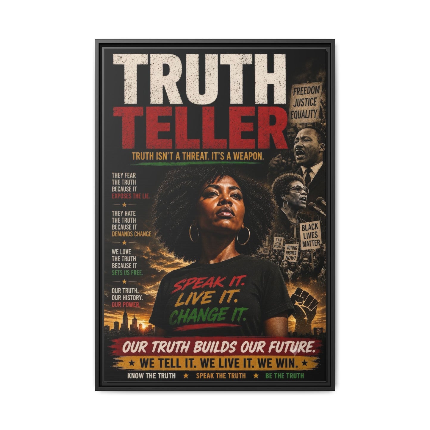 Truth Teller Truth Isn't a Threat. It's a Weapon Framed Canvas  Wall Art