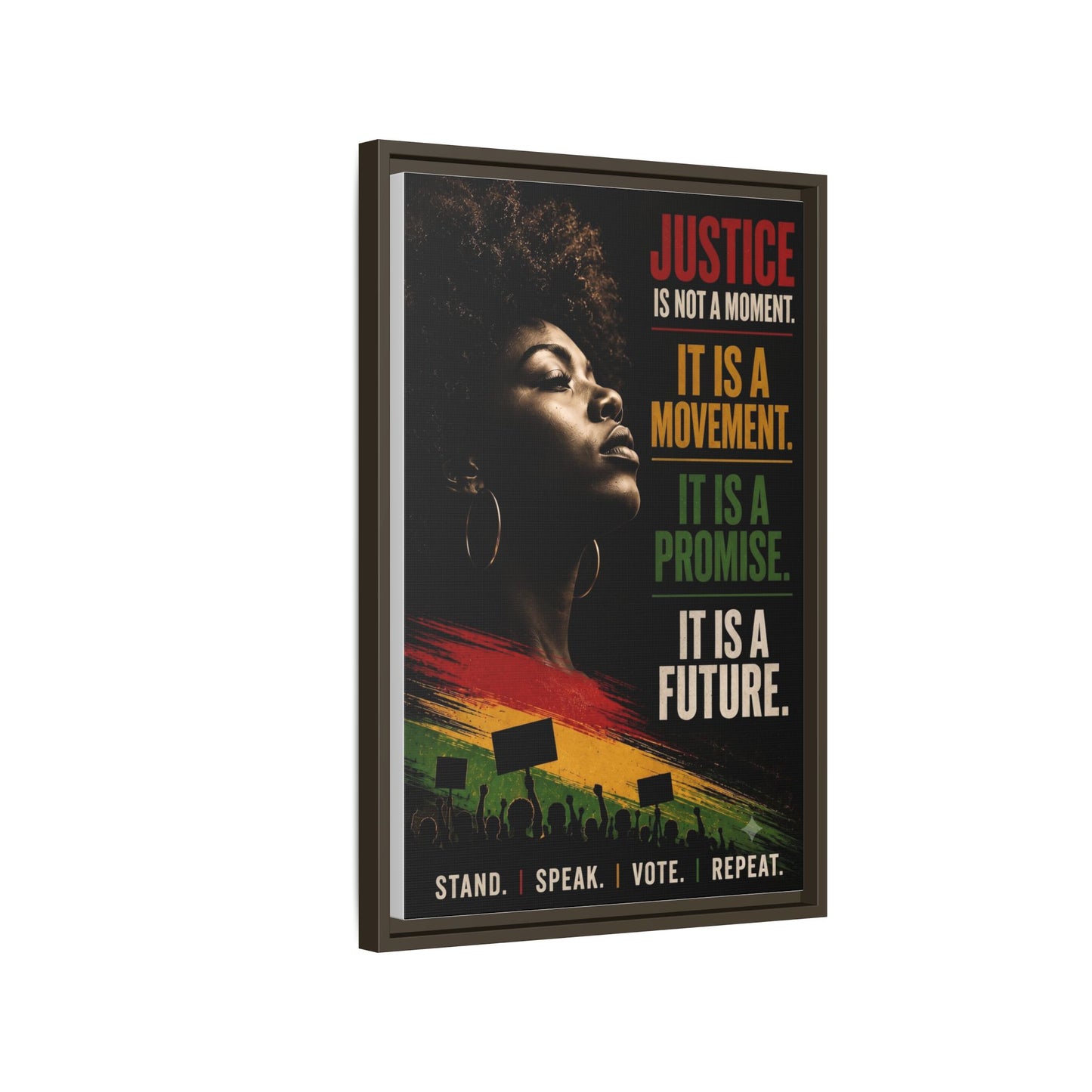 "Justice Is Not a Moment" Framed Canvas  Art