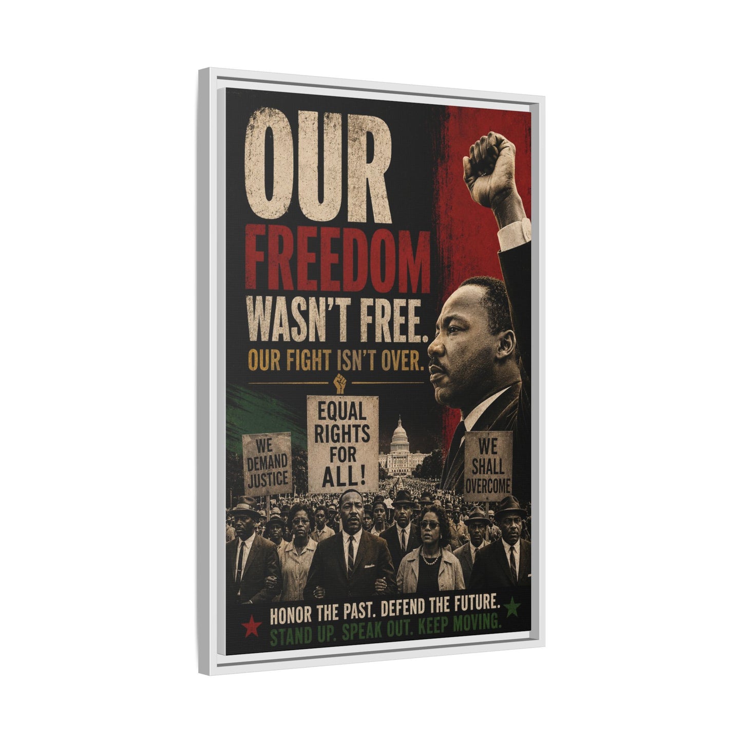 "Our Freedom Wasn't Free" MLK Civil Rights Framed Wall Art