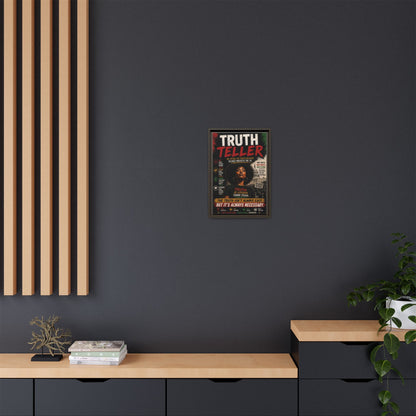 Truth Teller We Speak the Truth Because Silence Protects the Lie  Framed Matte Canvas Wall Art