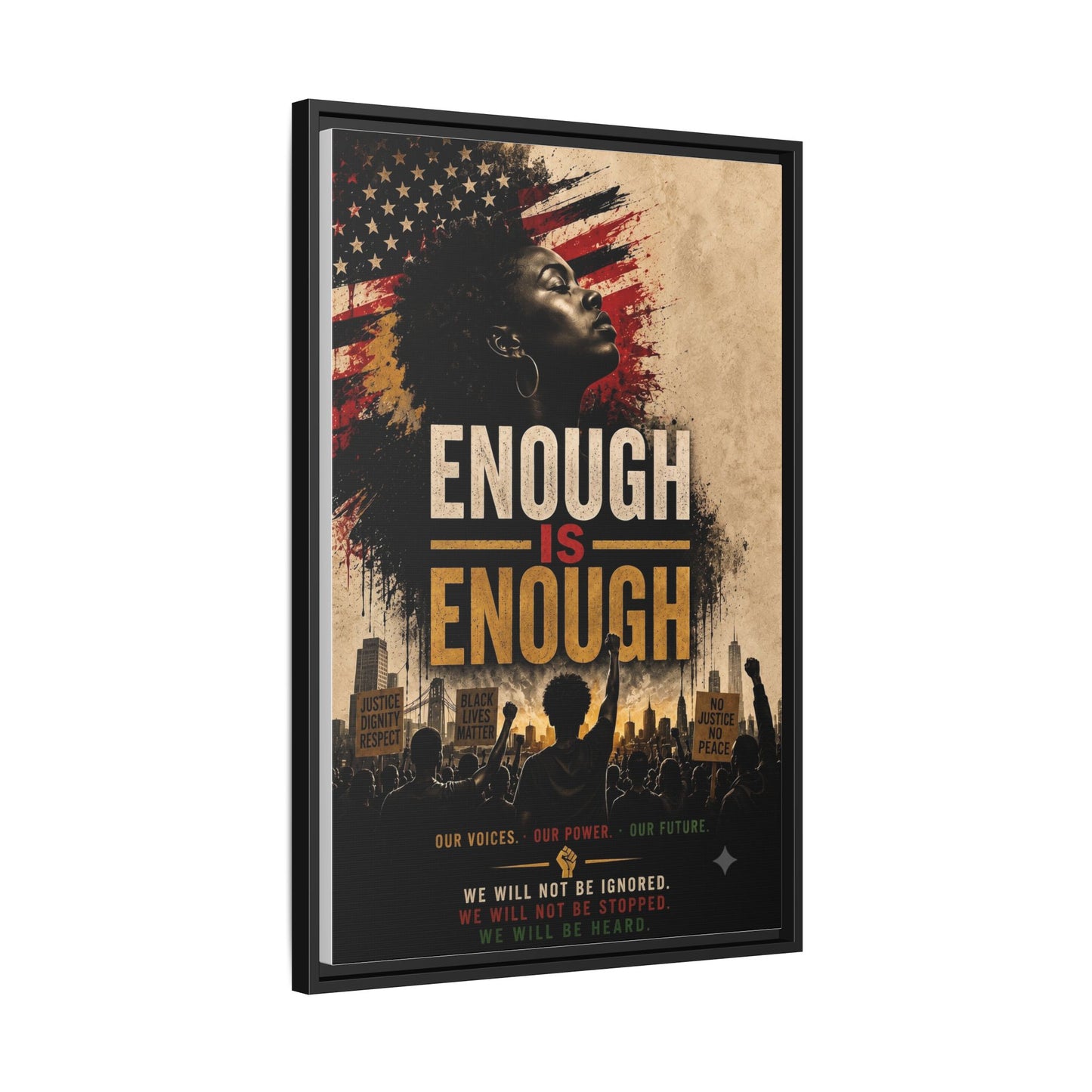 Enough Is Enough Framed Canvas Wall Art