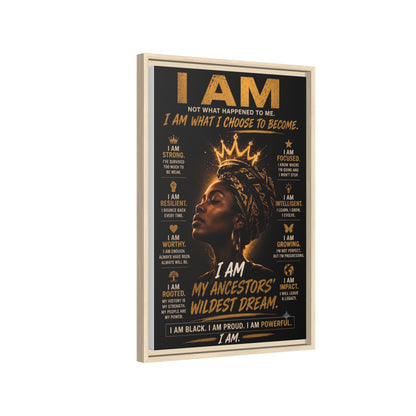 I Am Not What Happened to Me. I Am What I Choose to Become. Framed Canvas Wall Art