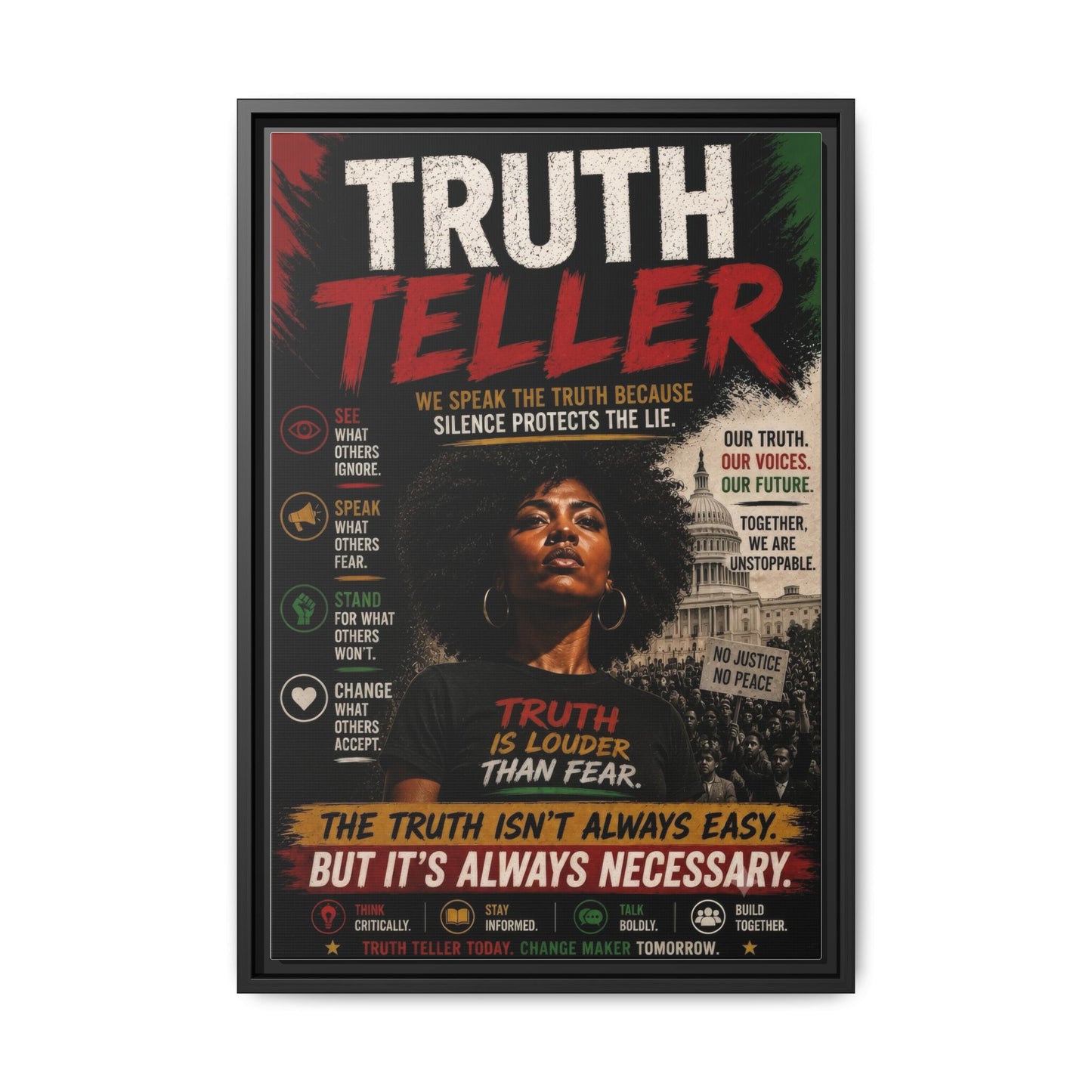 Truth Teller We Speak the Truth Because Silence Protects the Lie  Framed Matte Canvas Wall Art
