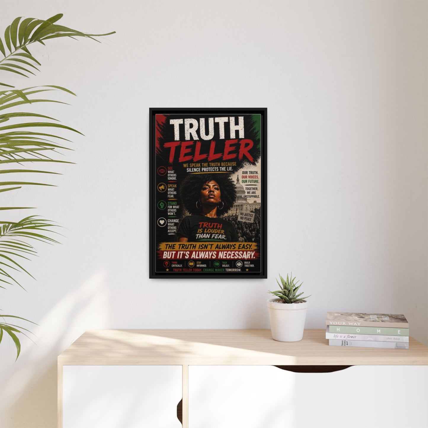 Truth Teller We Speak the Truth Because Silence Protects the Lie  Framed Matte Canvas Wall Art
