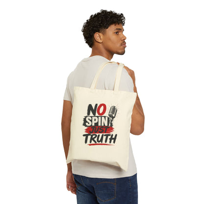 "No Spin Just Truth" Tote Bag