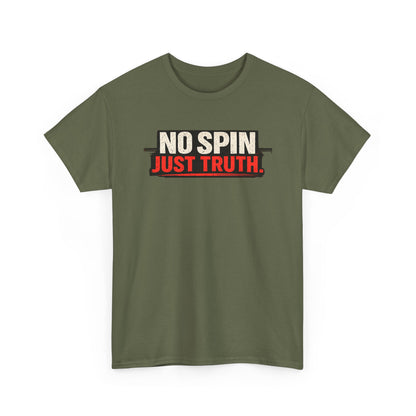 No Spin Just Truth T-Shirt