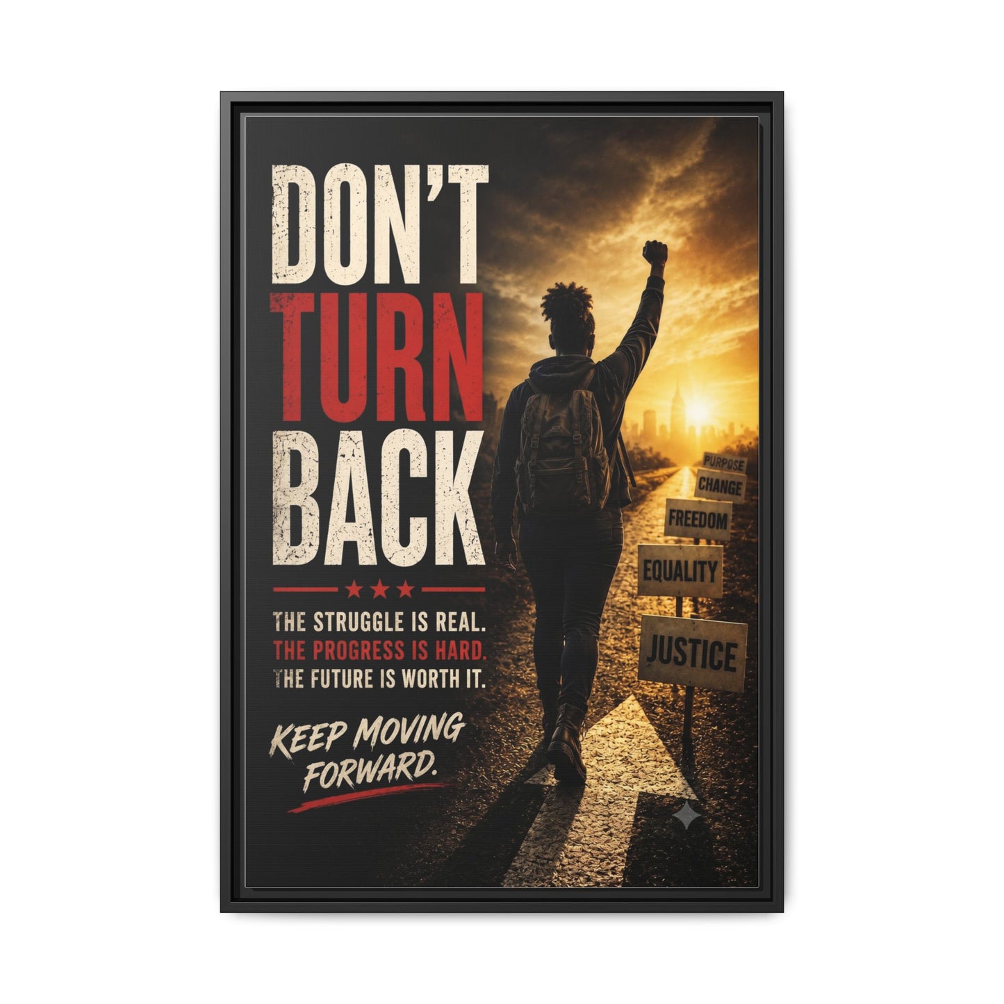 Don't Turn Back Framed Canvas Wall Art
