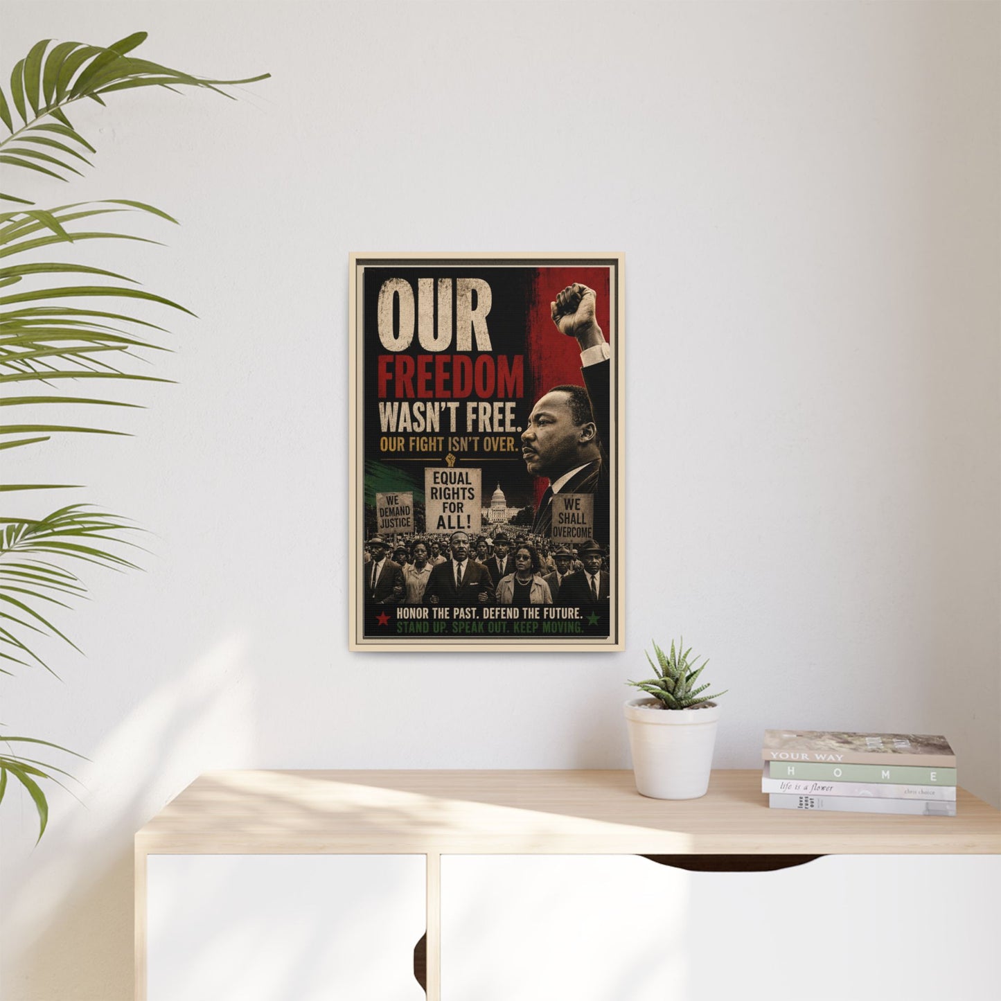 "Our Freedom Wasn't Free" MLK Civil Rights Framed Wall Art