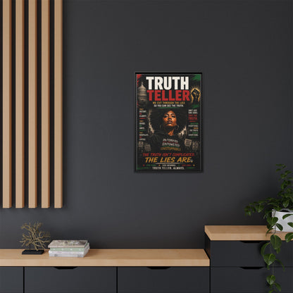 Truth Teller We Cut Through the Lies So You Can See the Truth. Framed Matte Canvas Wall Art