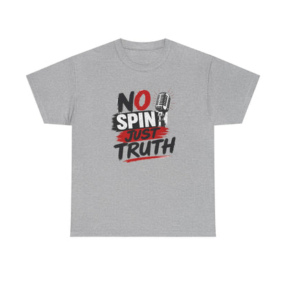 No Spin Just Truth T-Shirt