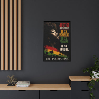 "Justice Is Not a Moment" Framed Canvas  Art