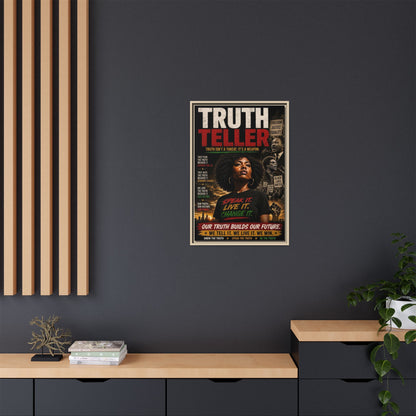Truth Teller Truth Isn't a Threat. It's a Weapon Framed Canvas  Wall Art