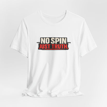 No Spin Just Truth Jersey T-Shirt