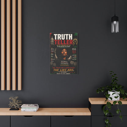 Truth Teller We Cut Through the Lies So You Can See the Truth. Matte Canvas Wall Art