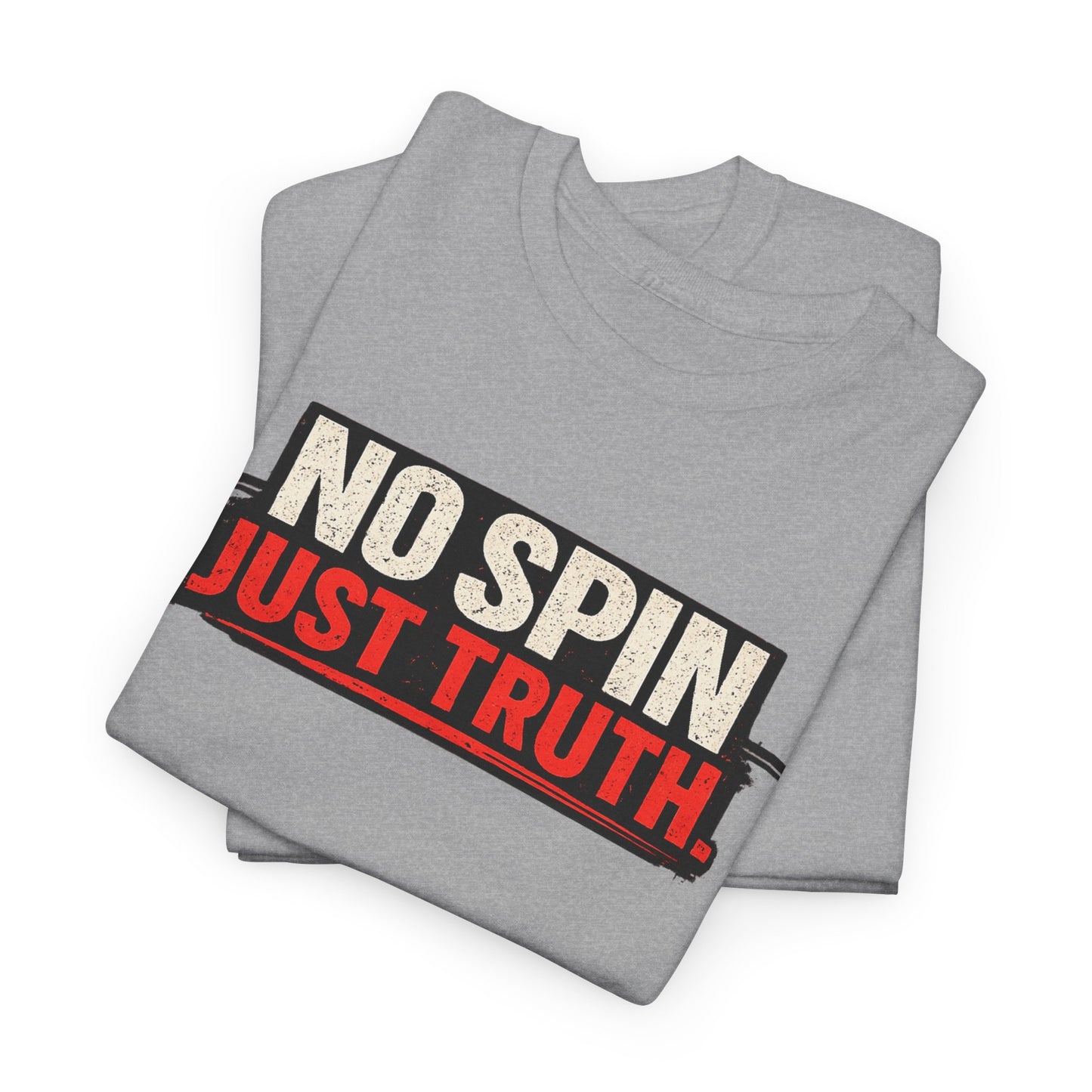 No Spin Just Truth T-Shirt