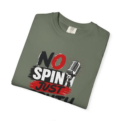 No Spin Just Truth T-Shirt